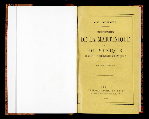 Souvenirs de la Martinique et du Mexique, pendant l'intervention française