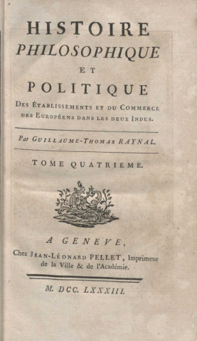 Histoire philosophique et politique des établissements du commerce des Européens dans les deux Indes (tome IV)