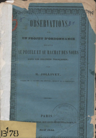 Observations sur un projet d’ordonnance relatif au pécule et au rachat des noirs dans les colonies françaises