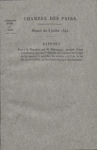 Chambre des pairs. Séance du 3 juillet 1844. Rapport fait à la Chambre par M. Mérilhou, au nom d'une commission spéciale chargée