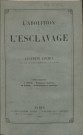 L'abolition de l'esclavage (tome II)