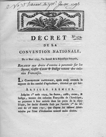 Droits d'entrées à percevoir sur les sucres, cafés, cacao et indigo provenant des colonies : décret de la Convention nationale du 12 mars 1793 n° 574