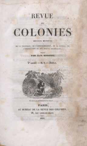 Revue des Colonies : recueil mensuel de la politique, de l’administration, de la justice, de l’instruction et des mœurs coloniales par une société d’hommes de couleur (tome II)