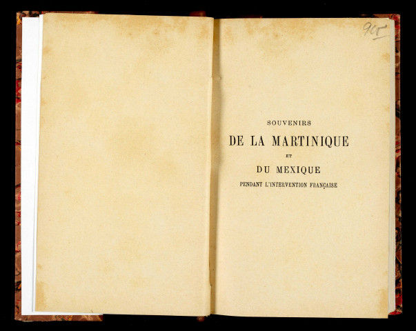 Souvenirs de la Martinique et du Mexique, pendant l'intervention française