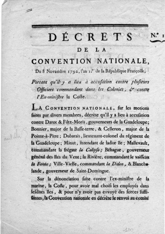 Décrets de la Convention nationale des 8 et 9 novembre 1792 portant qu'il y a lieu à accusation contre plusieurs officiers commandant dans les colonies et contre l'ex-ministre La Coste