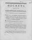 Déportation en Guyane des prêtres réfractaires émigrés : décret de la Convention nationale des 21 et 23 avril 1793, portant que les ecclésiastiques séculiers et réguliers, frères convers et lais, qui n'ont pas prêté le serment de maintenir la liberté et l'égalité, seront transférés à la Guyane française. Décret de la Convention nationale du 26 avril 1793, portant que les émigrés ne doivent en aucun cas être jugés par des jurés