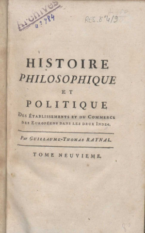 Histoire philosophique et politique des établissements du commerce des Européens dans les deux Indes (tome IX)