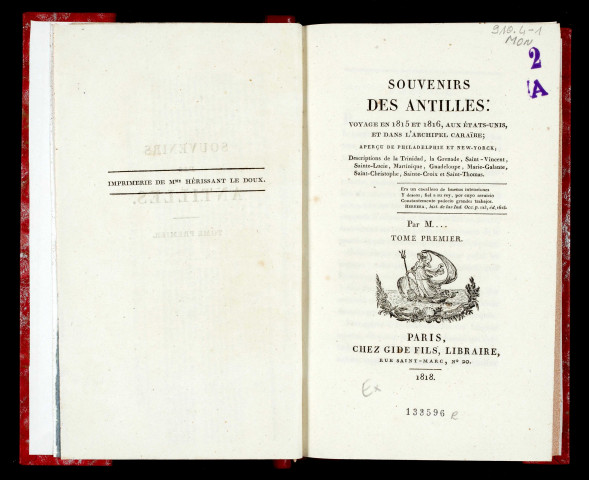 Souvenirs des Antilles : voyage en 1815 et en 1816, aux États-Unis, et dans l'archipel Caraïbe ; aperçu de Philadelphie etNew-York ; description de la Trinidad, la Grenade, Saint-Vincent, Saint-Lucie, Martinique, Guadeloupe, Marie-Galante, Saint-Christophe, Sainte-Croix et Saint-Thomas