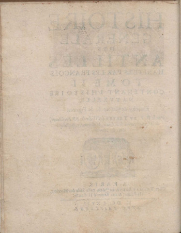 Histoire générale des Antilles habitées par les François, ... (tome II)