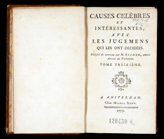 Causes célèbres et intéressantes, avec les jugemens qui les ont décidées ; rédigées de nouveau par M. Richer