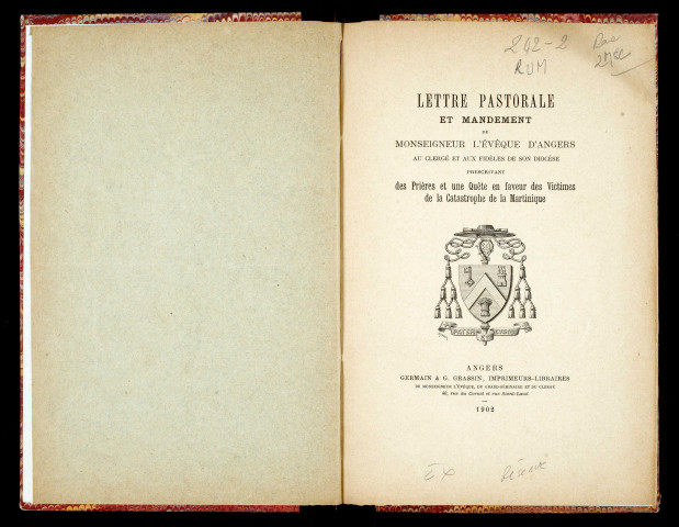 Lettre pastorale et mandement de Monseigneur l'Evêque d'Angers au clergé et aux fidèles de son diocèse prescrivant des prières et une quête en faveur des victimes de la catastrophe de la Martinique