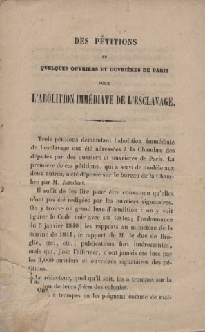 Des pétitions de quelques ouvriers et ouvrières de Paris pour l’abolition immédiate de l’esclavage : véritable situation des noirs dans les Colonies françaises