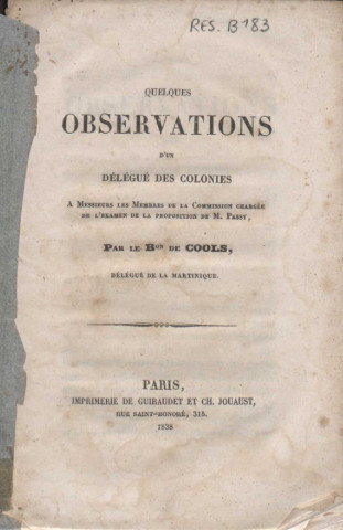 Quelques observations d’un délégué des Colonies à messieurs les membres de la commission chargée de l’examen de la proposition de M. Passy