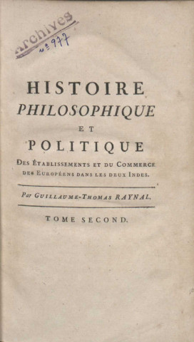 Histoire philosophique et politique des établissements du commerce des Européens dans les deux Indes (tome II)