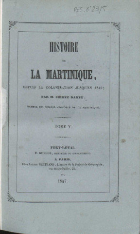 Histoire de la Martinique, depuis la colonisation jusqu'en 1815 (tome V)