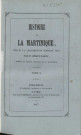 Histoire de la Martinique, depuis la colonisation jusqu'en 1815 (tome V)