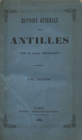 Histoire générale des Antilles (tome V)