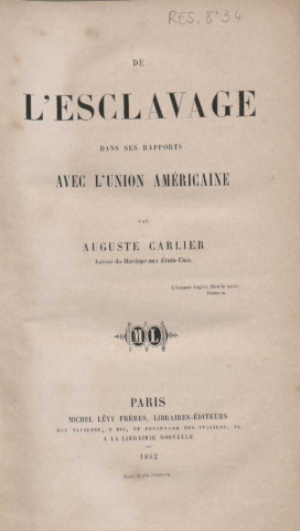 De l'esclavage dans ses rapports avec l'Union américaine