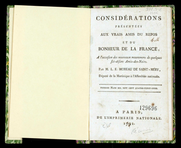 Considérations présentées aux vrais amis du repos et du bonheur de la France, à l'occasion des nouveaux mouvemens de quelques soi-disant Amis-des-Noirs