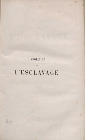 L'abolition de l'esclavage (tome II)