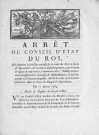 Traite négrière : arrêt du Conseil d'Etat du roi, qui supprime le privilège exclusif de la traite des noirs à Gorée et dépendances, et accorde en dédommagement, pour neuf années aux concessionnaires, intéressés et administrateurs de la Compagnie de la Guyane française, celui de la traite de la gomme seulement, dans la rivière du Sénégal et dépendances. 11 janvier 1784