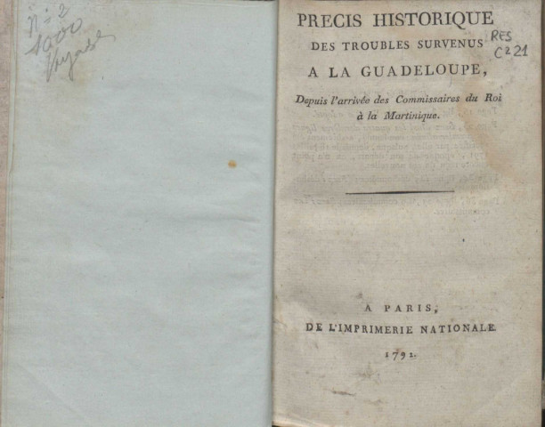 Précis historique des troubles survenus à la Guadeloupe depuis l’arrivée des commissaires du Roi à la Martinique