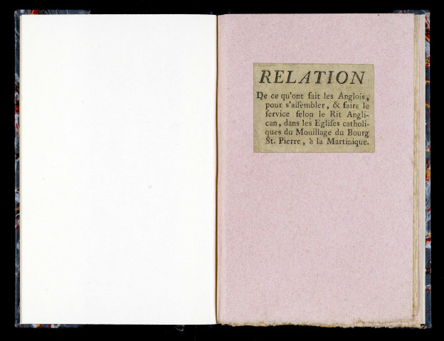 Relation de ce qui s'est passé au Fort S. Pierre, isle de la Martinique, au sujet des ordres donnés par le général anglois au Missionnaires, de laisser leurs églises libres à certaines heures les jours de dimanche, pour que ses troupes pussent y faire les exercices de leur culte