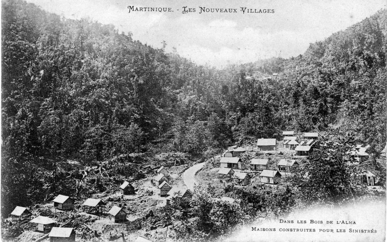 Martinique. Les nouveaux villages. Dans les bois de l'Alma. Maisons construites pour les sinistrés