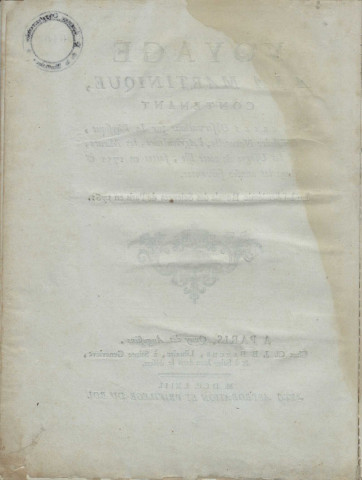 Voyage à la Martinique : contenant diverses observations sur la physique, l'histoire naturelle, l'agriculture, les moeurs et les usages de cette isle, faites en 1751 et dans les années suivantes