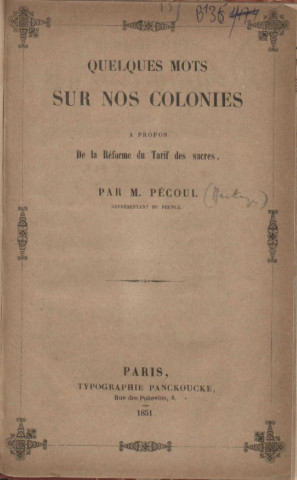 Quelques mots sur nos colonies à propos de la réforme du tarif des sucres [Texte imprimé]