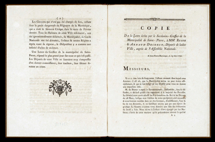 Récit des derniers évènements arrivés à la Martinique : [copie de la lettre écrite par le secrétaire-greffier de la municipalité de Saint-Pierre, à MM. Ruste & Arnaud Decorio, Députés de ladite ville, auprès de l'assemblée nationale, A Saint-Pierre, Martinique, le 13 juin 1790]