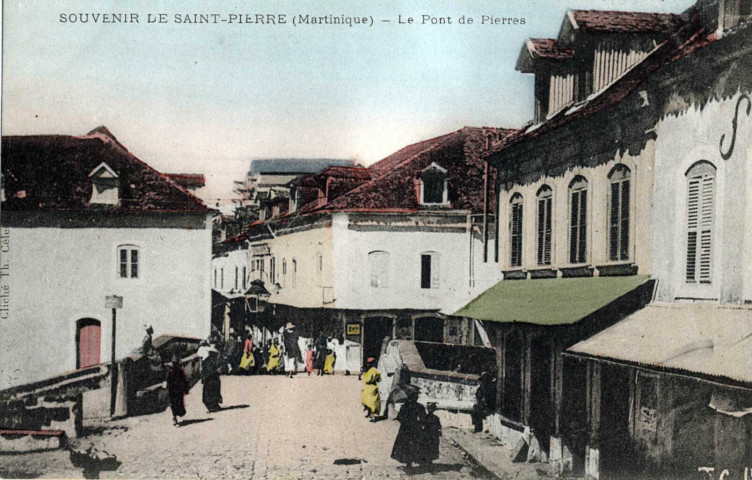 Martinique. Saint Pierre. Souvenir de Saint-Pierre. Le pont de pierre
