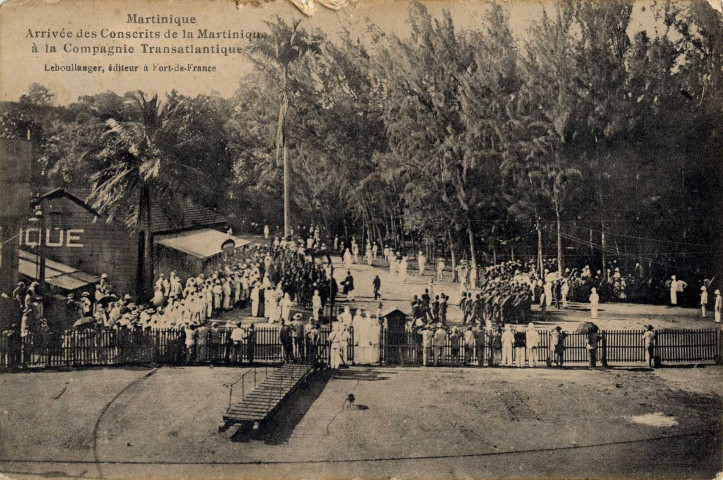 Martinique. Arrivée des conscrits de la Martinique à la Compagnie Transathlantique,