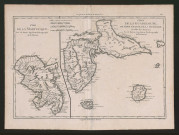 Isle de la Martinique. Isles de la Guadeloupe, de Marie Galante, de la Désirade, et celles des Saintes