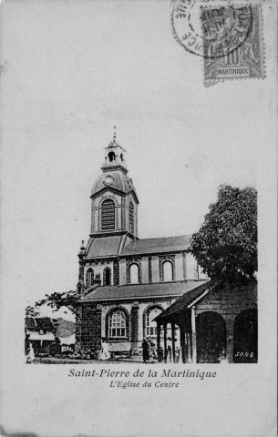 Saint-Pierre de la Martinique. L'église du centre