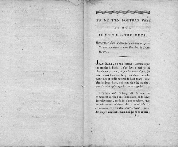 Tu ne t'en foutras pas et moi, je m'en contrefouts : remarques d'un passager, embarqué pour Sciotot, en réponse aux pensées de Jean Bart"