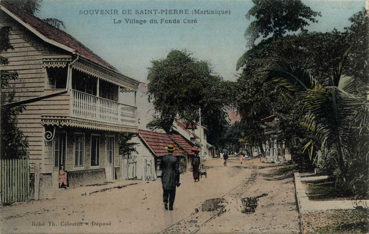 Souvenir de Saint-Pierre (Martinique). Le village du Fonds Coré