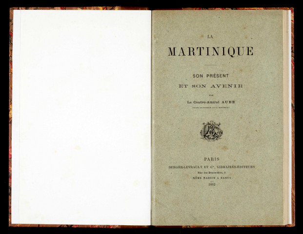 La Martinique : son présent et son avenir