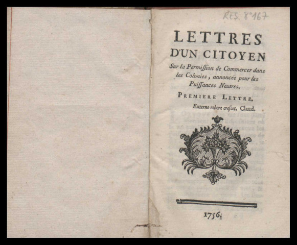 Lettres d'un citoyen sur la permission de commercer dans les Colonies, annoncée pour les puissances neutres . Première lecture