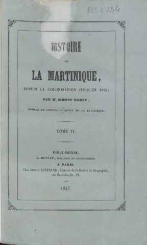 Histoire de la Martinique, depuis la colonisation jusqu'en 1815 (tome IV)
