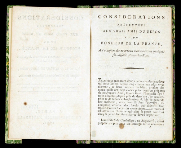 Considérations présentées aux vrais amis du repos et du bonheur de la France, à l'occasion des nouveaux mouvemens de quelques soi-disant Amis-des-Noirs