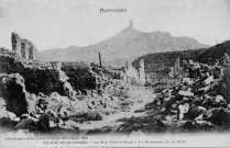 Martinique. Ruines de Saint-Pierre. La rue Victor Hugo. La montagne et le cône