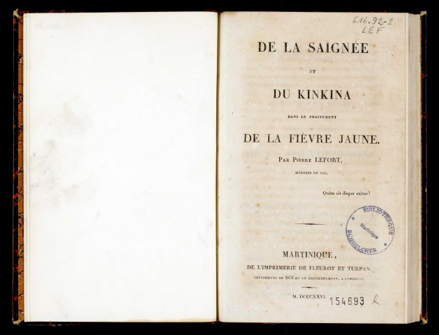 De la saignée et du kinkina dans le traitement de la fièvre jaune. Réponse à un mémoire publié à la Martinique par M. Lefort