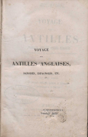Voyage aux Antilles françaises, anglaises, danoises, espagnoles, à Saint-Domingue et aux Etats-Unis d'Amérique (tome II)