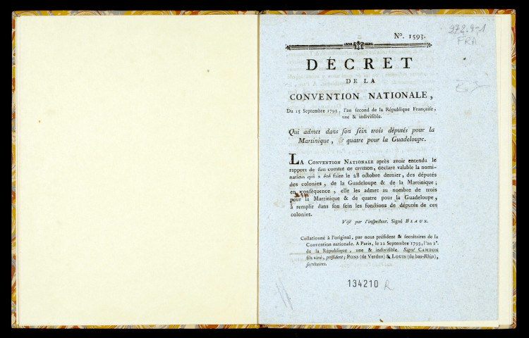 Décret de la Convention nationale, du 15 septembre 1793, l'an second de la République française, une & indivisible, qui admet dans son sein trois députés pour la Martinique, & quatre pour la Guadeloupe