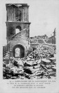 Saint-Pierre de la Martinique. La tour de la cathédrale ayant le mieux résisté, de nombreux cadavres de réfugiés ont été retrouvés s