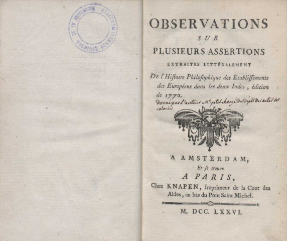 Observations sur plusieurs assertions extraites littéralement de l’histoire philosophique des établissements européens dans les deux Indes