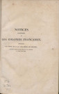 Notices statistiques sur les colonies françaises : imprimées par ordre de M. le vice-amiral de Rosamel, ministre de la Marine et des Colonies (tome II)