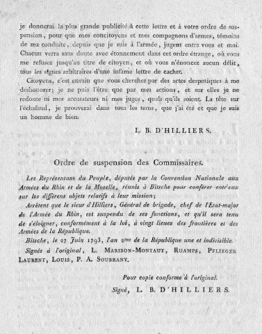 Lettre du citoyen L.B. d'Hilliers, général de brigade, chef de l'Etat-major, général de l'armée du Rhin, aux citoyens représentants du peuple, députés par la Convention nationale, aux armées du Rhin et de la Moselle suite à la suspension qui le frappe. Wissembourg, le 28 juin 1793