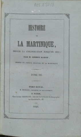 Histoire de la Martinique, depuis la colonisation jusqu'en 1815 (tome III)